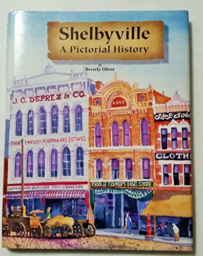 Beispielbild fr Shelbyville: A Pictorial History zum Verkauf von All Booked Up