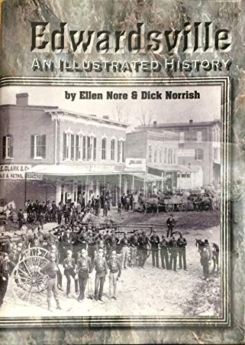 Stock image for Edwardsville, Illinois: An illustrated history for sale by Books Unplugged