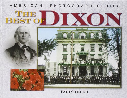 9780943963853: The best of Dixon (The American photograph series)