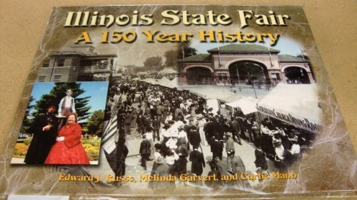 Beispielbild fr Illinois State Fair: A 150 year history by Edward J Russo (2002-05-03) zum Verkauf von SecondSale