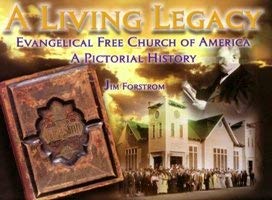 Beispielbild fr A living legacy: Evangelical Free Church of America : a pictorial history zum Verkauf von Irish Booksellers