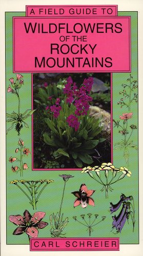 Beispielbild fr A Field Guide to Wildflowers of the Rocky Mountains (Natural History Guides) zum Verkauf von Goodwill of Colorado
