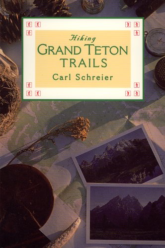 Beispielbild fr Hiking Grand Teton Trails zum Verkauf von Caspian Books