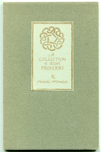 Beispielbild fr A COLLECTION OF IRISH PROVERBS. zum Verkauf von John K King Used & Rare Books