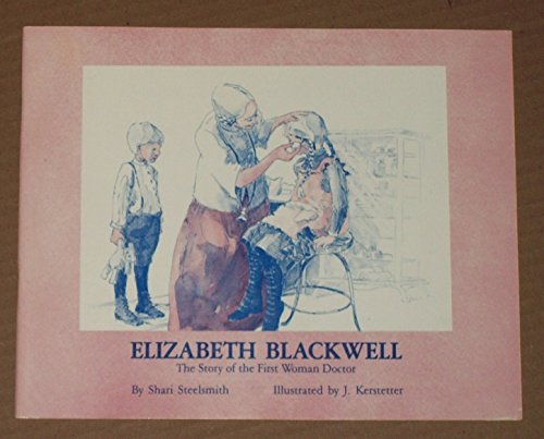 Beispielbild fr Elizabeth Blackwell: The Story of the First Woman Doctor: Biographies for Young Children zum Verkauf von Bear Bookshop, John Greenberg