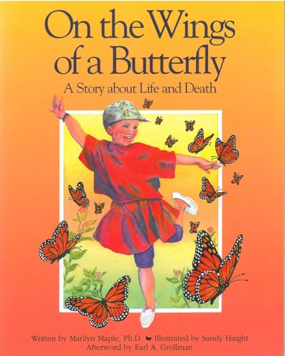 Beispielbild fr On the Wings of a Butterfly : A Story about Life and Death zum Verkauf von Better World Books