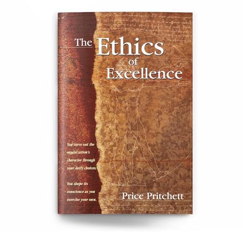 The Ethics of Excellence (9780944002094) by Price Pritchett