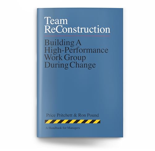 Beispielbild fr Team ReConstruction : High Velocity Moves for Repairing Work Groups Rocked by Change zum Verkauf von Better World Books