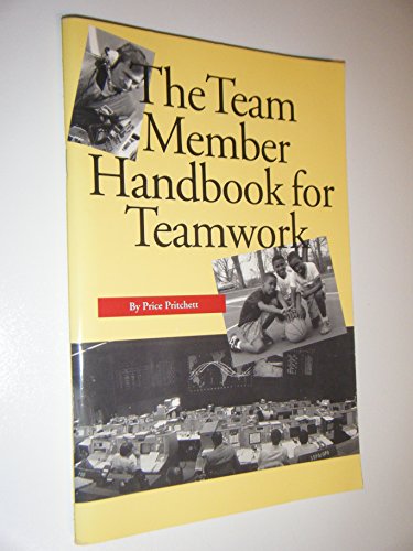 Beispielbild fr The Team Member Handbook for Teamwork zum Verkauf von ThriftBooks-Dallas