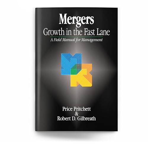 Stock image for Mergers: Growth in the Fast Lane - A Field Manual for Management for sale by Gulf Coast Books