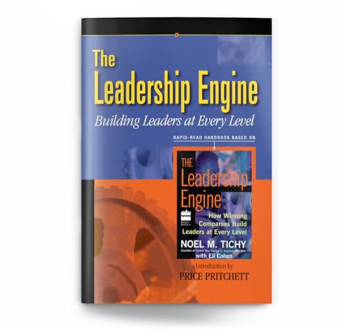 Imagen de archivo de Leadership Engine: Building Leaders at Every Level (Rapid-Read Handbook) a la venta por Your Online Bookstore