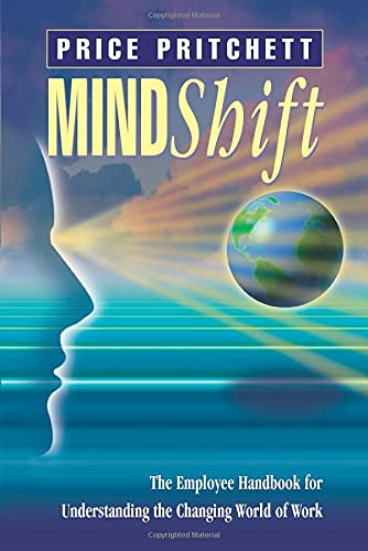 Stock image for Mindshift: The Employee Handbook for Understanding the Changing World of Work for sale by -OnTimeBooks-