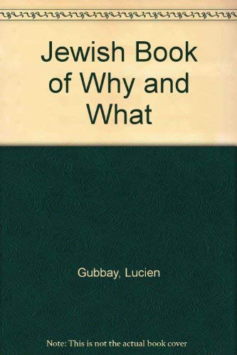 9780944007099: Jewish Book of Why and What