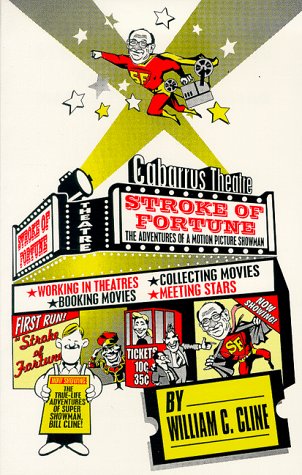 Beispielbild fr Stroke of Fortune: The Adventures of a Motion Picture Showman zum Verkauf von Ammareal