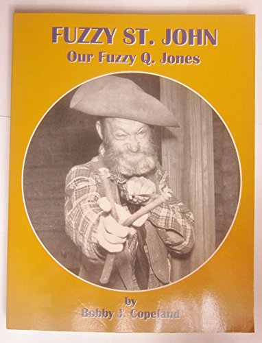 Stock image for Fuzzy St. John: Our Fuzzy Q. Jones for sale by Mr. Bookman