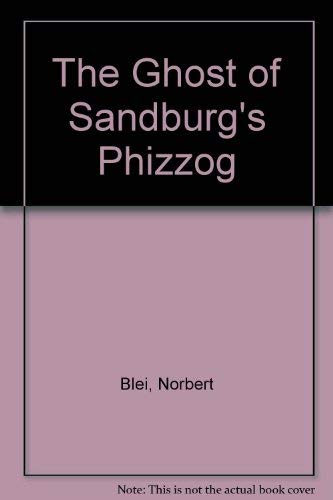 Stock image for The Ghost of Sandburg's Phizzog for sale by Priceless Books