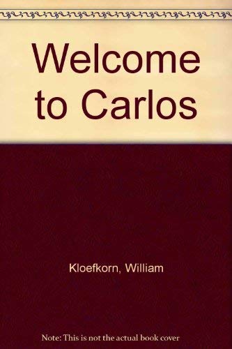 Imagen de archivo de Welcome To Carlos a la venta por Foxtrot Books