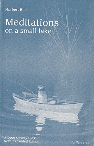 Imagen de archivo de Meditations on a Small Lake Expanded Edition a la venta por Wonder Book