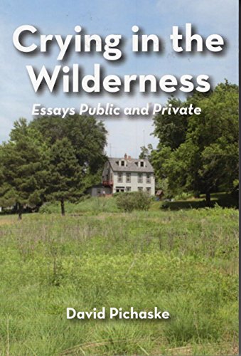 Stock image for Crying in the Wilderness: Essays Public and Private for sale by Eatons Books and Crafts