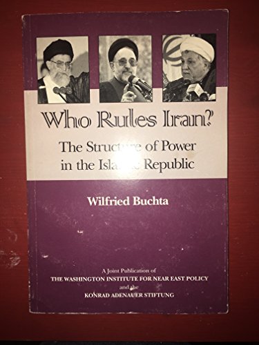 Stock image for Who Rules Iran?: The Structure of Power in the Islamic Republic for sale by ThriftBooks-Dallas