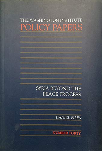 Stock image for Syria Beyond the Peace Process for sale by Pomfret Street Books