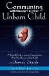 Stock image for Communing with the Spirit of Your Unborn Child for sale by Better World Books