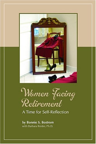 9780944031285: Women Facing Retirement: A Time for Self-Reflection