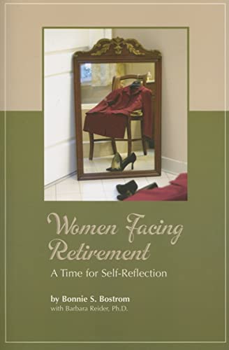 Stock image for Women Facing Retirement: A Time for Self-reflection for sale by Decluttr