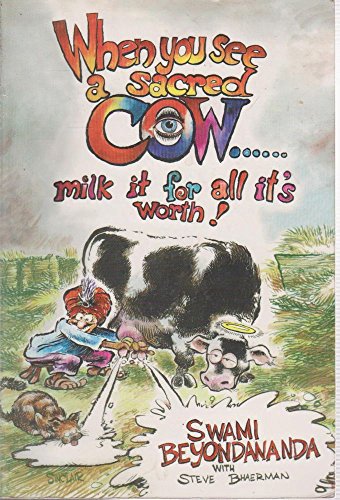 Beispielbild fr When You See a Sacred Cow. Milk It for All It's Worth zum Verkauf von Front Cover Books