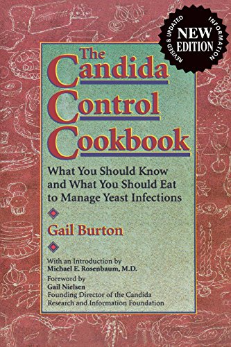 Imagen de archivo de The Candida Control Cookbook: What You Should Know and What You Should Eat to Manage Yeast Infections (New Revised & Updated Edition) a la venta por SecondSale