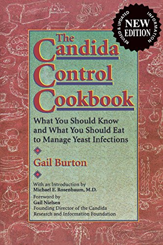 CANDIDA CONTROL COOKBOOK: Good Foods For Yeast-Sensitive People