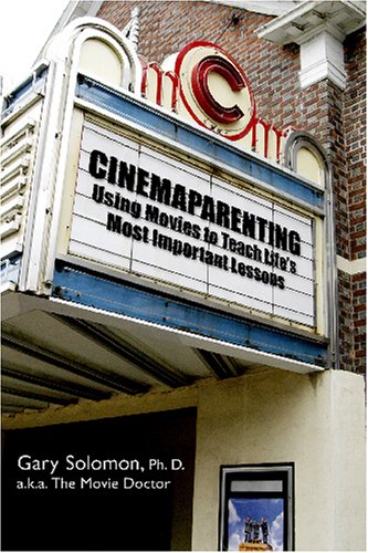 Stock image for Cinemaparenting: Using Movies to Teach Your Children for sale by ThriftBooks-Dallas