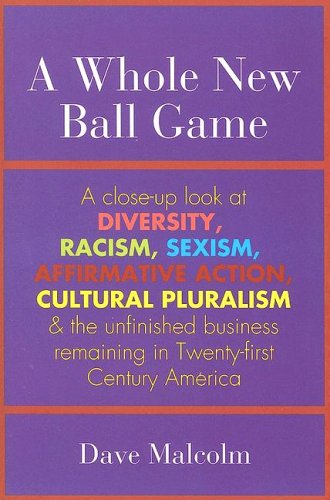 Stock image for "A Whole New Ball Game: A Close-Up Look at Diversity, Racism, Sexism, for sale by Hawking Books