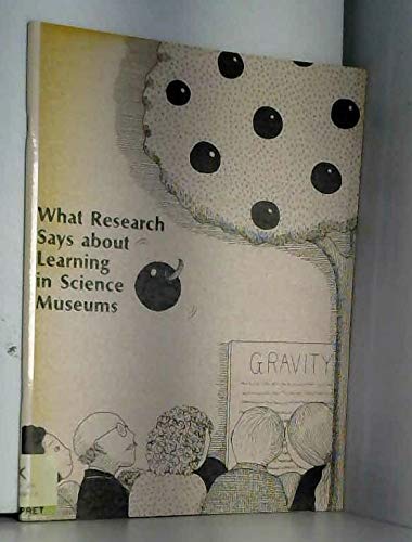 Stock image for What Research Says About Learning in Science Museums for sale by Red's Corner LLC