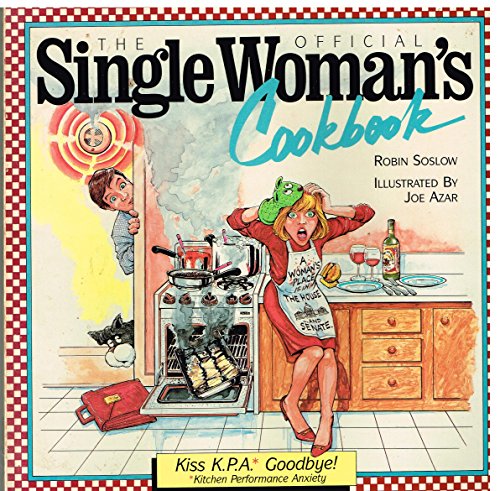 9780944042021: The Official Single Woman's Cookbook