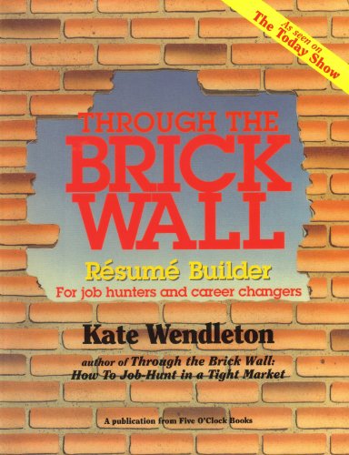 Beispielbild fr Through the Brick Wall: Resume Builder zum Verkauf von Wonder Book