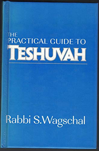Stock image for The Practical Guide to Teshuvah for sale by Oddball Books