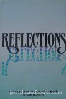 Beispielbild fr Reflections: A Collection of Poetry and Prose zum Verkauf von WorldofBooks