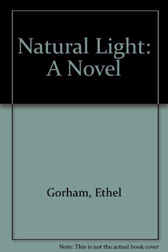 Stock image for Natural Light: a Novel for sale by Ash Grove Heirloom Books