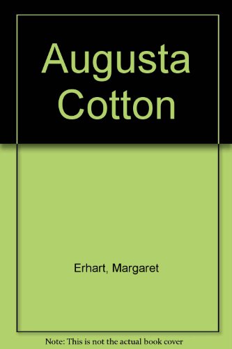 Beispielbild fr Augusta Cotton zum Verkauf von SecondSale
