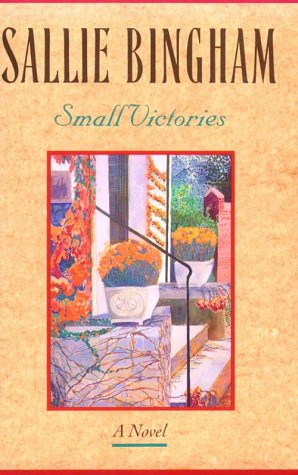 Beispielbild fr Small Victories: A Novel zum Verkauf von Newsboy Books