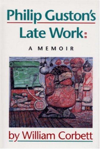 Stock image for Philip Guston's Late Work: A Memoir for sale by Open Books West Loop