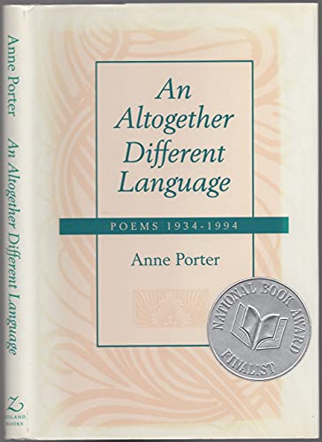 Stock image for An Altogether Different Language: Poems 1934-1994 for sale by Front Cover Books
