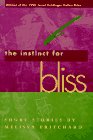 Beispielbild fr The Instinct for Bliss zum Verkauf von SecondSale