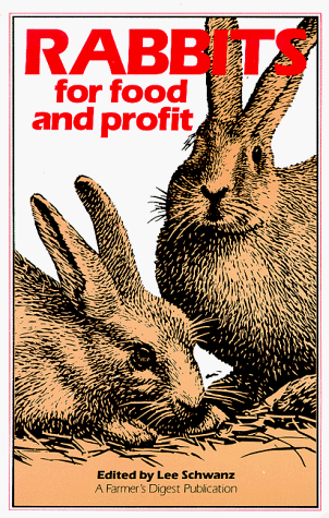 9780944079195: Rabbits for Food and Profit