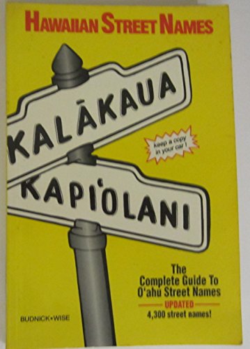 9780944081006: Hawaiian Street Names: The Complete Guide to Oahu Street Names