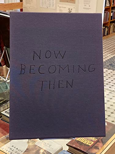 Beispielbild fr Now Becoming Then: Duane Michaels zum Verkauf von Old Book Shop of Bordentown (ABAA, ILAB)