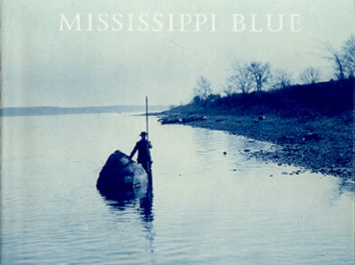 Beispielbild fr MISSISSIPPI BLUE: Henry P. Bosse and His Views on the Mississippi River Between Minneapolis and St. Louis, 1883-1891 zum Verkauf von David H. Gerber Books (gerberbooks)