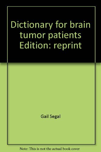 Dictionary for Brain Tumor Patients