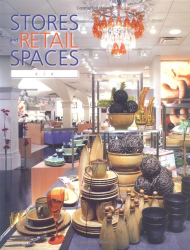 Stock image for Stores and Retail Spaces 6 for sale by ThriftBooks-Atlanta